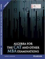 Algebra for the CAT and Other MBA Examinations ...