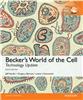 Becker's World of the Cell:  Technology Update,  8/e