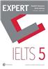 IELTS 5 Suitable for Students Starting at band 4:  Expert Student's Resource Book With Key,  1/e