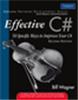 More Effective C#:  50 Specific Ways To Improve Your C#,  1/e
