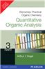 Elementary Practical Organic Chemistry:  Quantitative Organic Analysis Part 3,  2/e