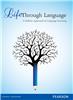Life through Language:  A Holistic Approach to Language Learning,  1/e