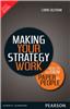 Making Your Strategy Work:  How to Go From Paper to People,  1/e