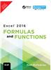 Excel 2016:  Formulas and Functions,  1/e