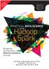 Practical Data Science with Hadoop and Spark:  Designing and Building Effective Analytics at Scale,  1/e