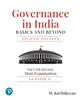 Governance in India Basics and Beyond:  For Civil Services Main Examination, GS Paper II,  2/e