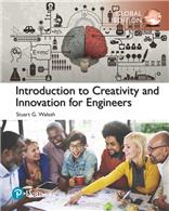 Introduction to Creativity and Innovation for Engineers, Global Edition