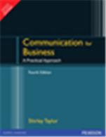 Communication for Business:   A practical approach