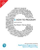 C How to Program: With Case Studies in Applications and Systems Programming, 9th Edition