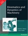 Kinematics and Dynamics of Machinery, 3/e 