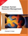 Strategic Human Resource Management: A General Managerial Approach, 2/e 