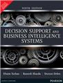Decision Support and Business Intelligence Systems, 9/e 