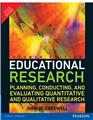 Educational Research: Planning, Conducting, and Evaluating Quantitative and Qualitative Research, 4/e 