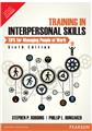 Training in Interpersonal Skills: TIPS for Managing People at Work, 6/e 