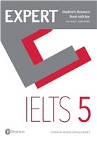 IELTS 5 Suitable for Students Starting at band 4:  Expert Student's Resource Book With Key,  1/e