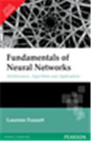 Fundamentals of Neural Networks:  Architectures, Algorithms and Applications,  1/e