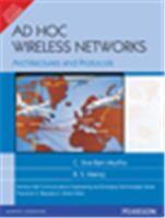 Ad Hoc Wireless Networks:  Architectures and Protocols,  1/e