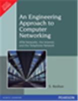 An Engineering Approach to Computer Networking:  ATM Networks, the Internet, and the Telephone Network,  1/e