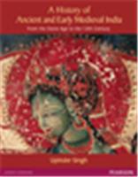A History of Ancient and Early Medieval India:  From the Stone Age to the 12th Century,  1/e