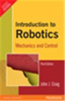 Introduction to Robotics:  Mechanics and Control,  3/e