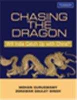 Chasing the Dragon:  Will India Catch Up with China?,  1/e