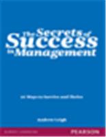 The Secrets of Success in Management:  20 Ways to Survive and Thrive,  1/e