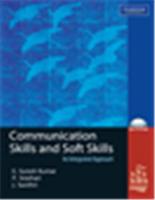 Communication Skills and Soft Skills:  An Integrated Approach,  1/e