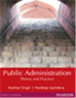 Public Administration:  Theory and Practice,  1/e