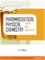 Pharmaceutical Physical Chemistry:  Theory and Practices,  1/e