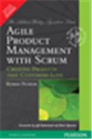 Agile Product Management with Scrum:  Creating Products that Customers Love,  1/e