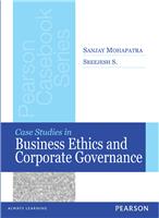 Case Studies in Business Ethics and Corporate Governance
