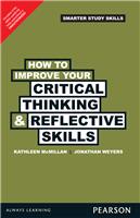 How to Improve your Critical Thinking & Reflective Skills