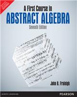 A First Course in Abstract Algebra