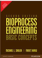 Bioprocess Engineering: Basic Concepts
