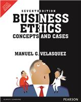 Business Ethics: Concepts and Cases