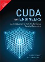 CUDA for Engineers: An Introduction to High-Performance Parallel Computing