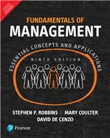 Fundamentals of Management:  Essential Concepts and Applications,  9/e
