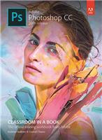 Adobe Photoshop CC Classroom in a Book (2018 release)