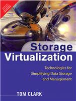 Storage Virtualization:  Technologies for Simplifying Data Storage and Management,  1/e