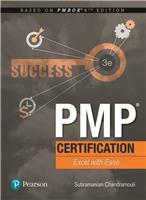 PMP® Certification:  Excel with Ease,  3/e
