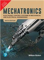 Mechatronics:  Electronic control systems,  6/e