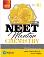 NEET MENTOR CHEMISTRY VOL I