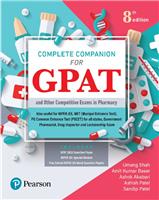Complete Companion for GPAT and other Competitive Examinations in Pharmacy, 8e