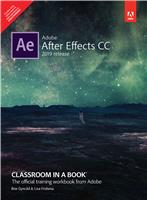 Adobe After Effects CC Classroom in a Book (2019 Release)