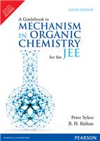 A Guidebook to Mechanism in Organic Chemistry for the JEE