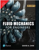 Fluid Mechanics for Engineers, 1e in SI 