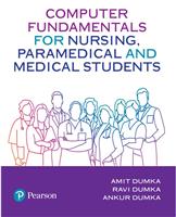 Computer fundamentals for nursing, paramedical and medical students