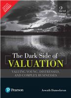 Dark Side of Valuation: The Valuing Young, ..., 2/e