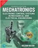 Mechatronics: Electronic Control Systems , 7/e