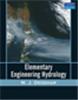 Elementary Engineering Hydrology,  1/e